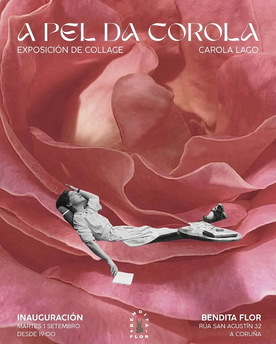 Cartel de la exposición de collage A pel da corola, de Carola Lago.
